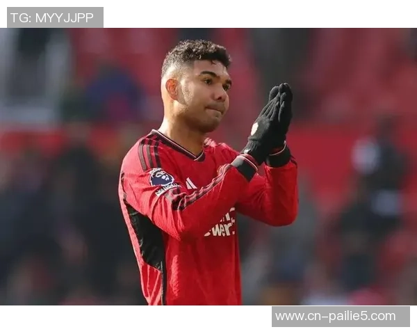 卡塞米罗在赛场上的华丽转身与足球生涯的辉煌成就分析 卡塞米罗在赛场上的华丽转身与足球生涯的辉煌成就分析